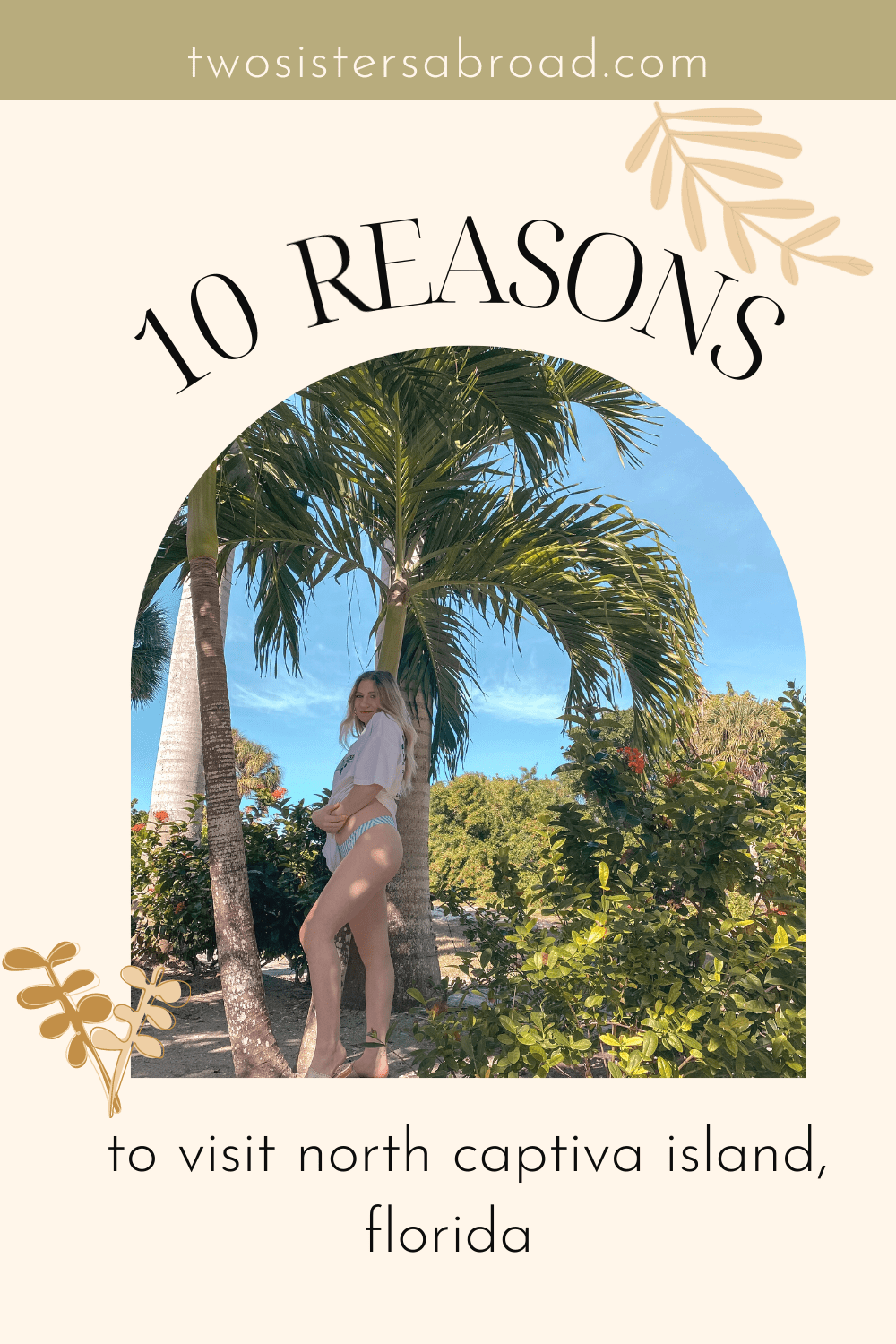 10 Amazing Reasons To Visit North Captiva Island, Florida - Two Sisters  Abroad